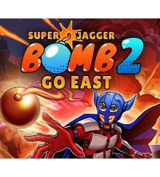 Super Jagger Bomb 2: Go East Steam Key GLOBAL